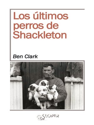 cover image of Los últimos perros de Shackleton